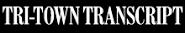 Tri-Town Transcript 